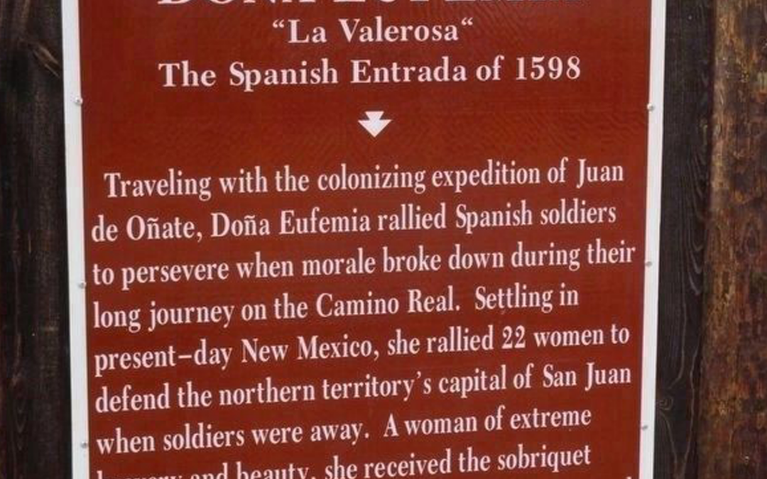 Doña Eufemia, “La Valerosa,” “The Spanish Entrada of 1598”